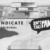 Syndicate устроит копицентр на don’t Take Fake 2018