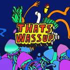 «Тусовка с искусством». В Киеве пройдет второй That’s Wassup