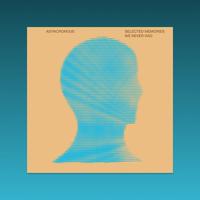 Обкладинка мініальбому Asyncronous — Selected Memories We Never Had
