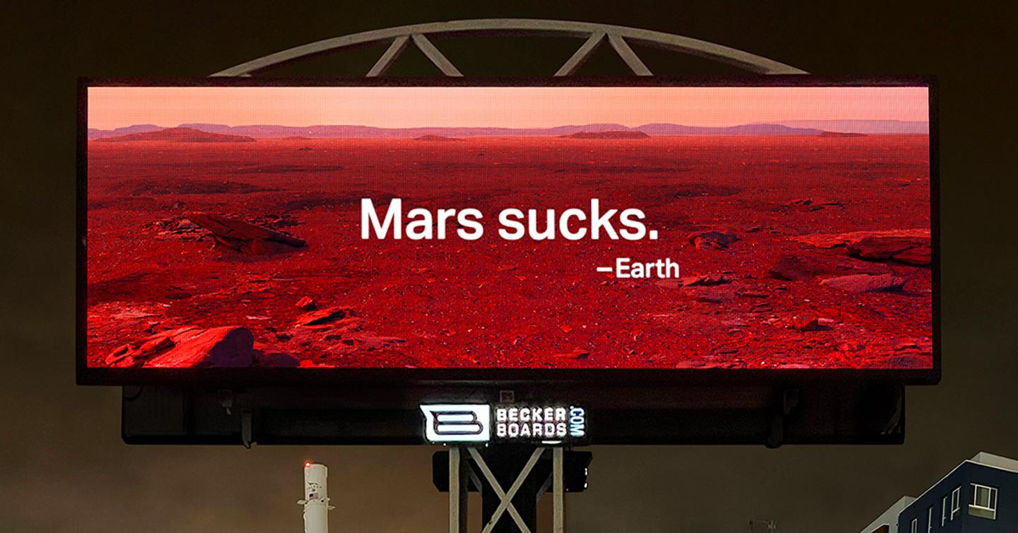 mars-sucks-dtf-magazine Перед штаб-квартирой SpaceX повесили билборд «Марс — отстой»